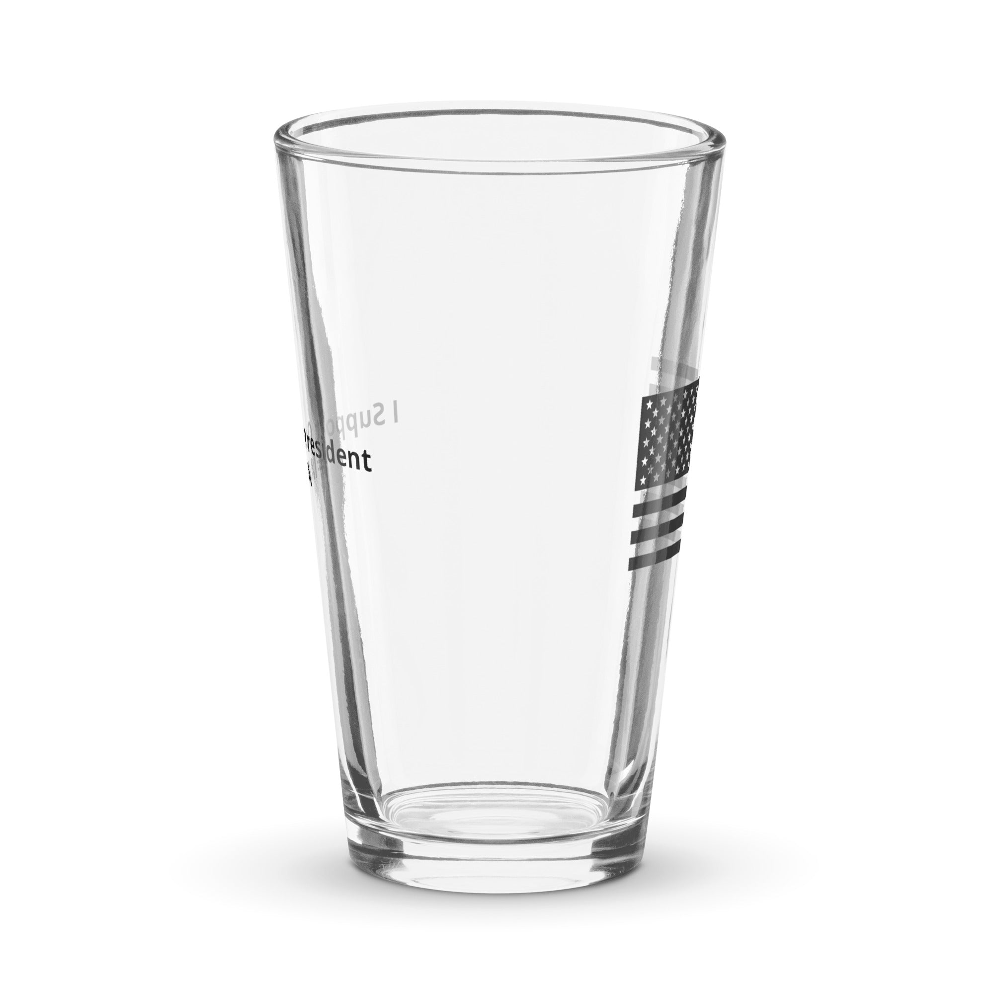 "I Support Our President" Shaker Pint Glass